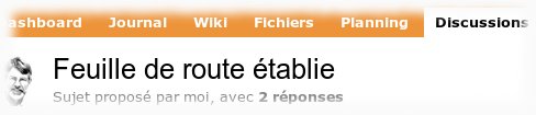 Les discussions peuvent servir de liste de diffusion à l’équipe projet.